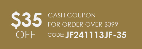 $35 OFF Cash Coupon For Order Over $399